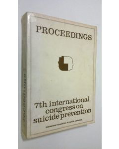 käytetty kirja International Association for Suicide Prevention : Proceedings - 7th International Conference for Suicide Prevention, Amsterdam, The Netherlands, August 27-30, 1973