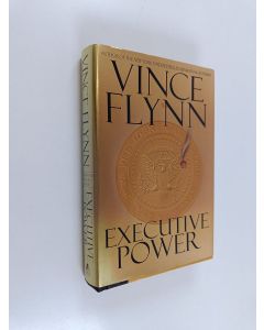 Kirjailijan Vince Flynn käytetty kirja Executive Power