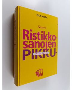 Kirjailijan Veijo Wiren käytetty kirja Suuri ristikkosanojen pikkujättiläinen