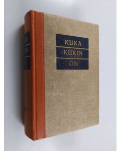 käytetty kirja Kuka kukin on 1950 : henkilötietoja nykypolven suomalaisista