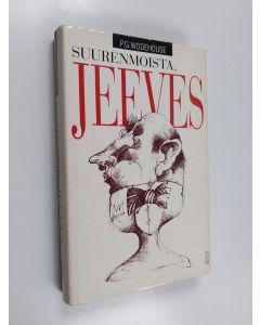 Kirjailijan Pelham Grenville Wodehouse käytetty kirja Suurenmoista, Jeeves!