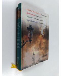 käytetty kirja Kirjavaliot : Kaikessa hiljaisuudessa ; Kohti pintaa ; Moriarty ; Vapaa lentämään