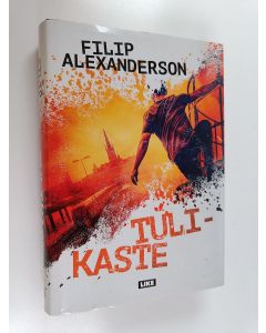 Kirjailijan Filip Alexanderson käytetty kirja Tulikaste