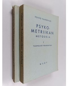 Kirjailijan Toivo Vahervuo käytetty kirja Psykometriikan metodeja 1-2