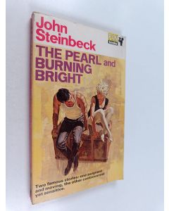 Kirjailijan John Steinbeck käytetty kirja The pearl and burning bright