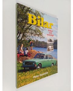 Kirjailijan Peter Haventon käytetty kirja Bilar : frihet och nostalgi : [tävlingsbilder, bilminnen]