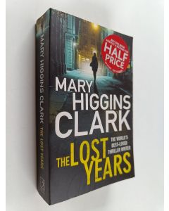 Kirjailijan Mary Higgins Clark käytetty kirja The Lost Years