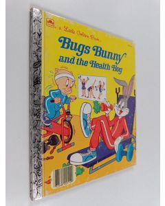 Kirjailijan Teddy Slater käytetty kirja Bugs Bunny and the Health Hog