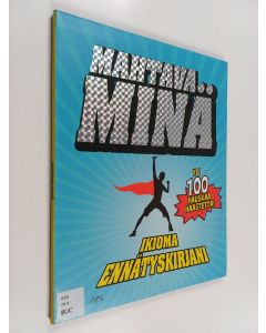 Kirjailijan James Buckley käytetty kirja Mahtava minä : ikioma ennätyskirjani