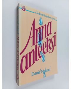 Kirjailijan Daniel Nylund käytetty kirja Anna anteeksi