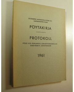 käytetty kirja Suomen lakimiesliiton lakimiespäivien pöytäkirja 1961