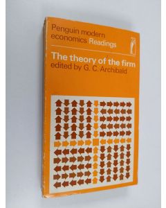 Kirjailijan G. C. Archibald käytetty kirja The theory of the firm