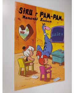 käytetty teos Siru ja Pam-Pam menevät kouluun