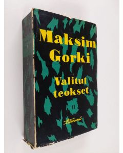 Kirjailijan Maksim Gorki käytetty kirja Valitut teokset, II