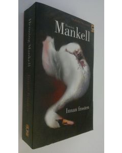 Kirjailijan Henning Mabkell käytetty kirja Innan frosten