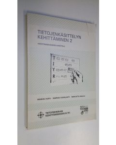 Kirjailijan Markku ym. Kopu käytetty kirja Tietojenkäsittelyn kehittäminen 2, Kehittämishankkeen suunnittelu