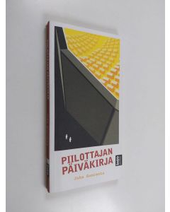 Kirjailijan Juha Suoranta käytetty kirja Piilottajan päiväkirja