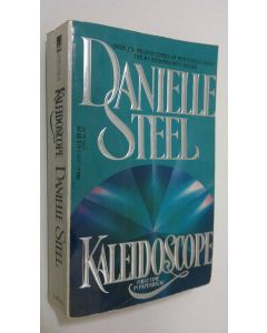 Kirjailijan Danielle Steel käytetty kirja Kaleidoscope
