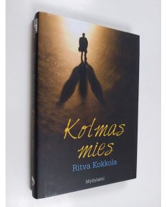 Kirjailijan Ritva Kokkola käytetty kirja Kolmas mies : rikosromaani