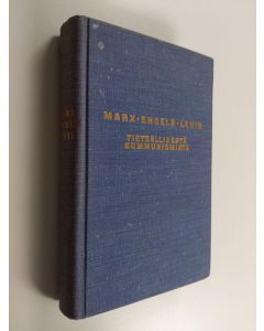Kirjailijan Karl Marx & Friedrich Engels ym. käytetty kirja Tieteellisestä kommunismista