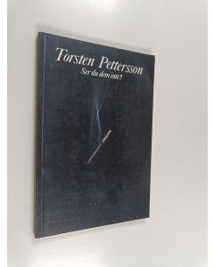 Kirjailijan Torsten Pettersson käytetty kirja Ser du dem inte?