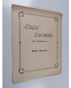Kirjailijan Heikki Klemetti käytetty teos Laps' Suomen
