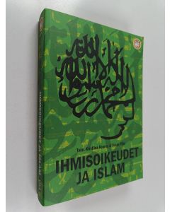 Tekijän Kristiina ym. Kouros  käytetty kirja Ihmisoikeudet ja islam