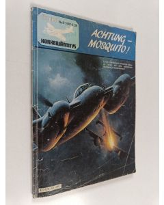 käytetty kirja Ilmojen Korkeajännitys 6/1987 : Achtung - Mosquito!