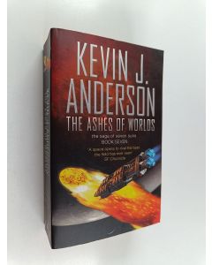 Kirjailijan Kevin J. Anderson käytetty kirja The Ashes of Worlds