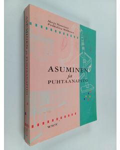Kirjailijan Merja Huovinen käytetty kirja Asuminen ja puhtaanapito