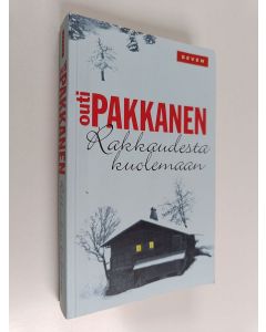 Kirjailijan Outi Pakkanen käytetty kirja Rakkaudesta kuolemaan