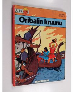 Kirjailijan Jacques Martin käytetty kirja Oribalin kruunu