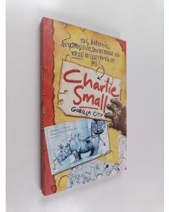 Kirjailijan Nick Ward & Charlie Small käytetty kirja Gorilla City