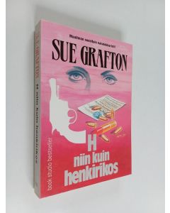 Kirjailijan Sue Grafton käytetty kirja H niin kuin henkirikos