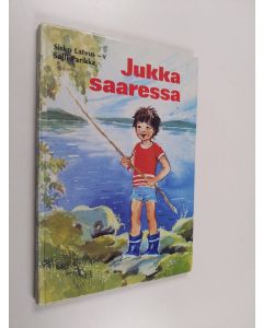 Kirjailijan Sisko Latvus käytetty kirja Jukka saaressa
