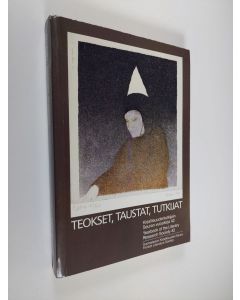 Tekijän Jaana Anttila  käytetty kirja Teokset, taustat, tutkijat