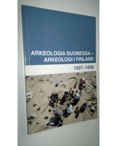 uusi kirja Arkeologia Suomessa 1997-1998 (UUSI)