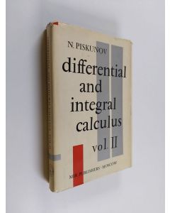 Kirjailijan N. Piskunov käytetty kirja Differential and integral calculus Vol. 2