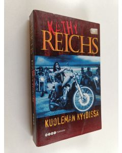 Kirjailijan Kathy Reichs käytetty kirja Kuoleman kyydissä