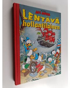 Kirjailijan Walt Disney & Carl Barks ym. käytetty kirja Lentävä hollantilainen ; K.A.S.V.A.T.U.S.O.P.P.I.A.