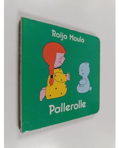 Kirjailijan Raija Maula käytetty kirja Pallerolle