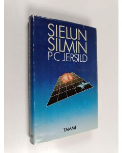 Kirjailijan P. C. Jersild käytetty kirja Sielun silmin