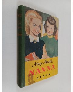 Kirjailijan Mary Marck käytetty kirja Nanna