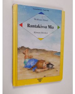 Kirjailijan Wolfram Hänel käytetty kirja Rantakissa Mia