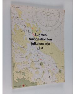 Kirjailijan Kaj-Erik Löfgren käytetty kirja Merenkulkuopin perusteet 1 : Saaristonavigointi