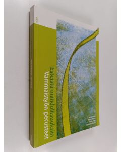 käytetty kirja Esteistä mahdollisuuksiin : vammaistyön perusteet