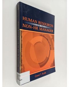 Kirjailijan Carol T. Kulik käytetty kirja Human Resources for the Non-HR Manager