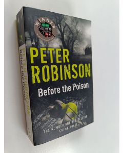 Kirjailijan Peter Robinson käytetty kirja Before the poison