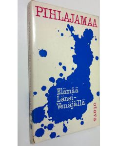 Kirjailijan Heimo Pihlajamaa käytetty kirja Elämää Länsi-Venäjällä