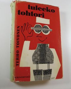 Kirjailijan Terho Toivonen käytetty kirja Tuleeko tohtori